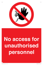 no-access-for-unauthorised-personnel-prohibition-signwith-no-access-in-prohibiti~